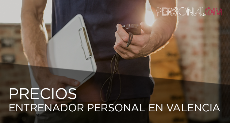 Entrenador personal Valencia precios